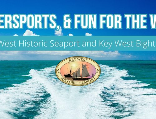 The Exciting Boating and Watersports Activities Available at Key West Historic Seaport and Key West Bight Marina!